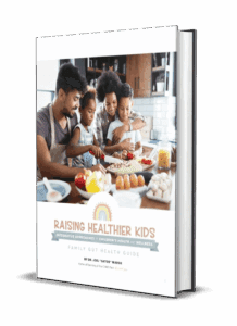 Family Gut Health Guide